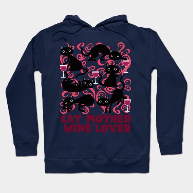 cat mother wine lover Hoodie by Brash Ideas